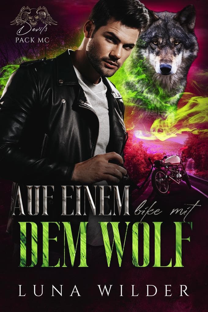 Auf einem Bike mit dem Wolf (Devil's Pack MC, #2)