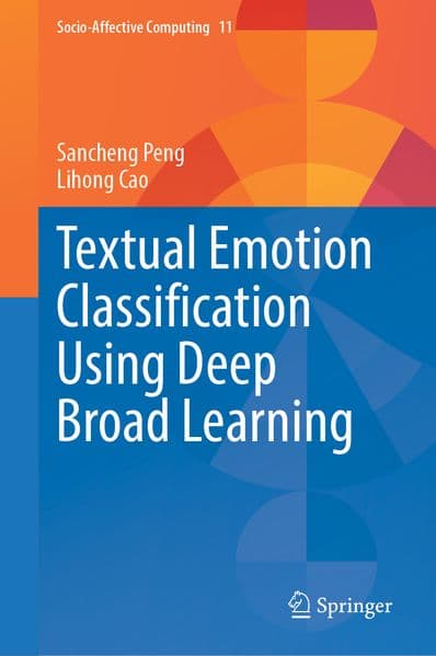 Textual Emotion Classification Using Deep Broad Learning