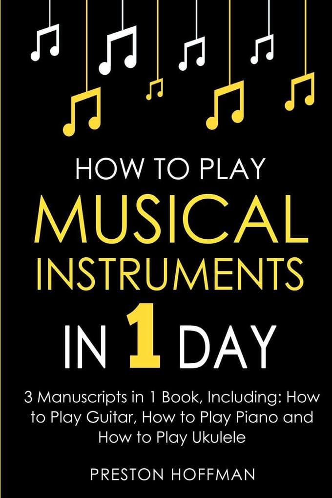 How to Play Musical Instruments