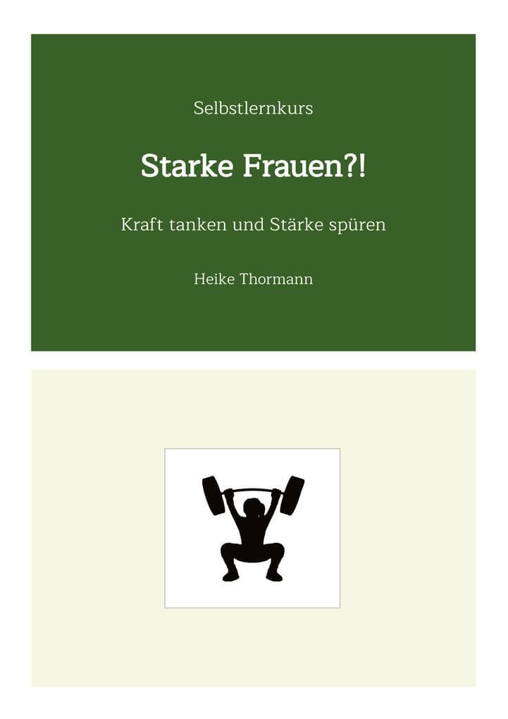 Selbstlernkurs: Starke Frauen?!