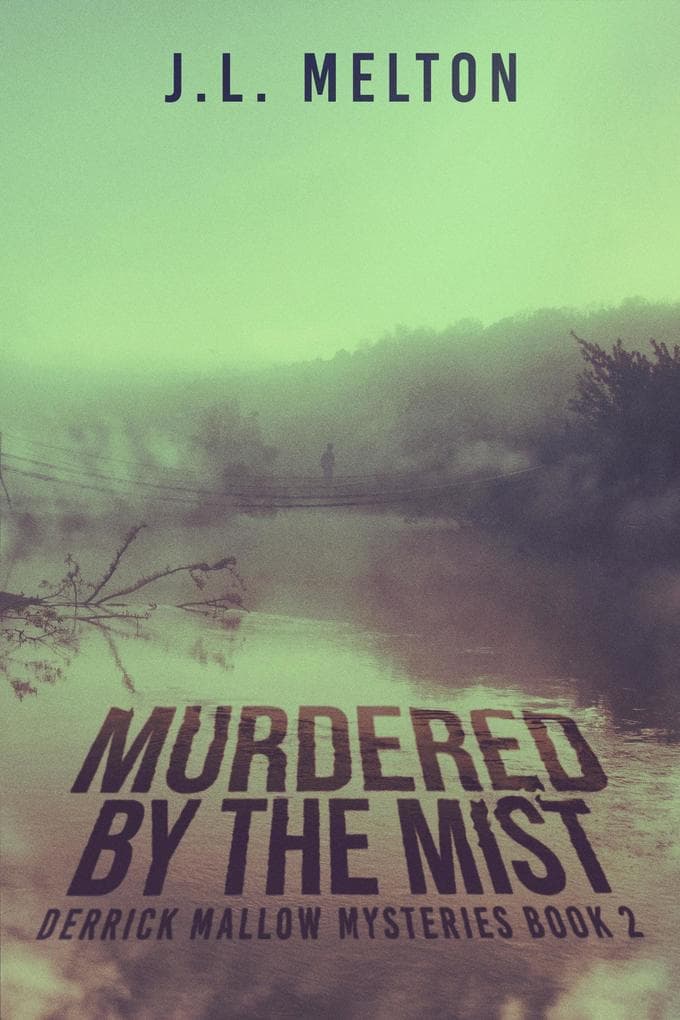 Murdered By The Mist