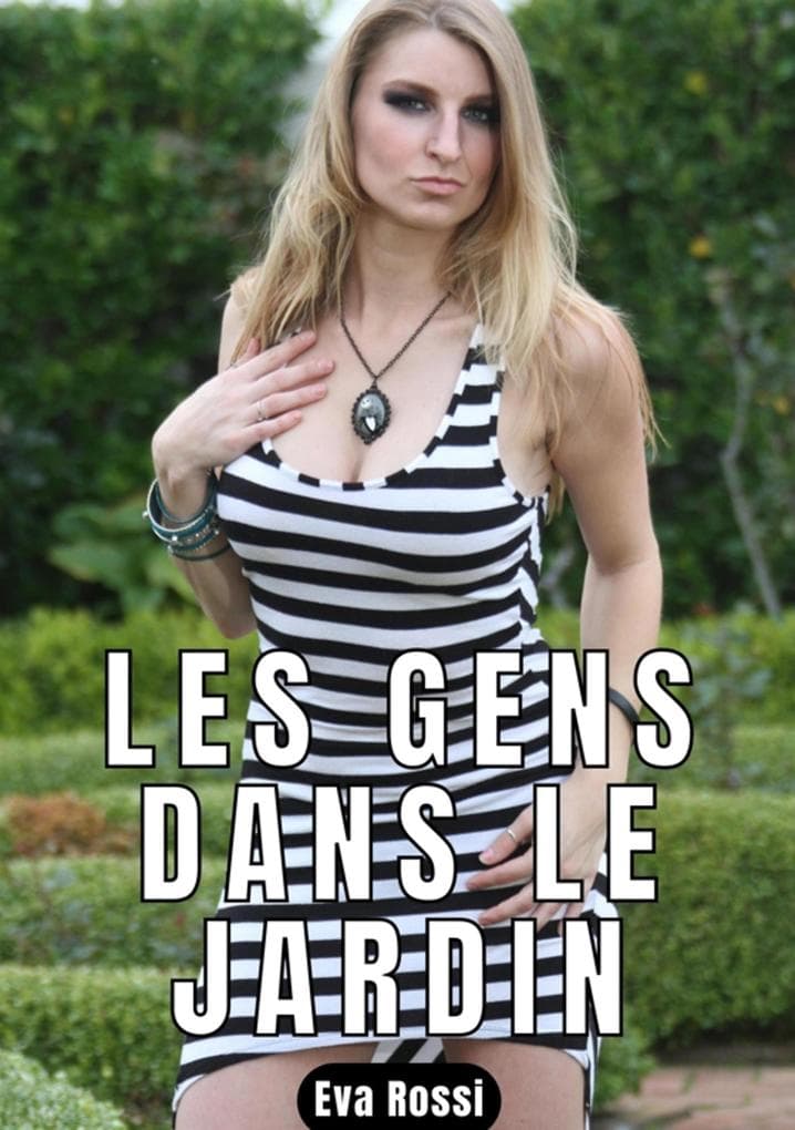 LES GENS DANS LE JARDIN