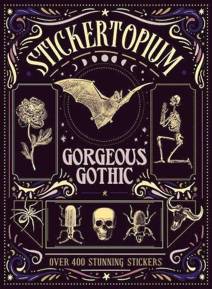 Stickertopium: Gorgeous Gothic