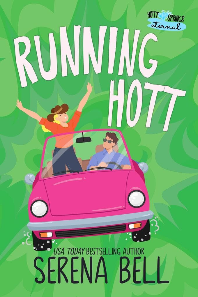 Running Hott (Hott Springs Eternal, #4)