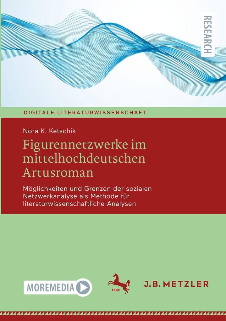 Figurennetzwerke im mittelhochdeutschen Artusroman