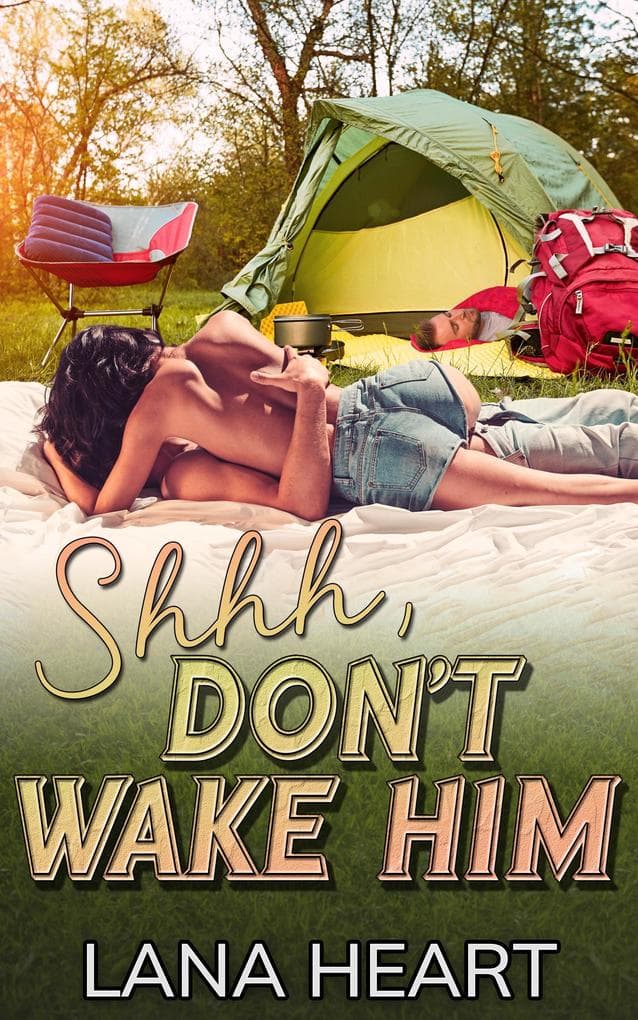 Shhh, Don't Wake Him (Quick Reads, #1)