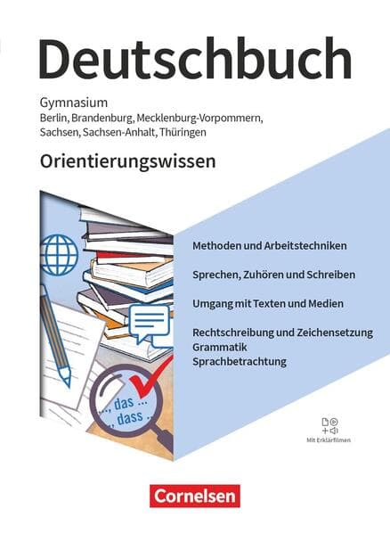 Deutschbuch Gymnasium 5.-10. Schuljahr - Berlin, Brandenburg, Mecklenburg-Vorpommern, Sachsen, Sachsen-Anhalt und Thüringen - Ausgabe 2019 - Orientierungswissen - Schulbuch