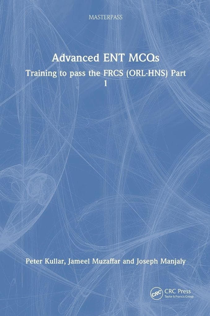 Advanced ENT MCQs