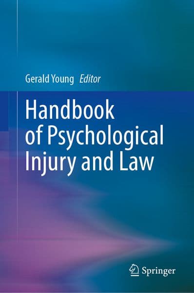 Handbook of Psychological Injury and Law
