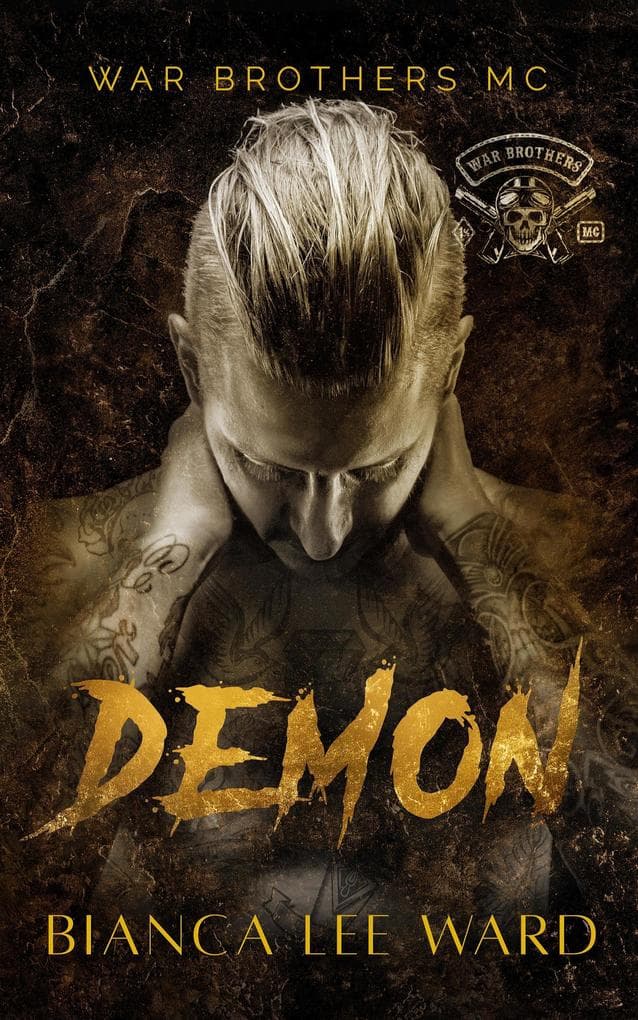 Demon (WAR BROTHERS MC, #5)