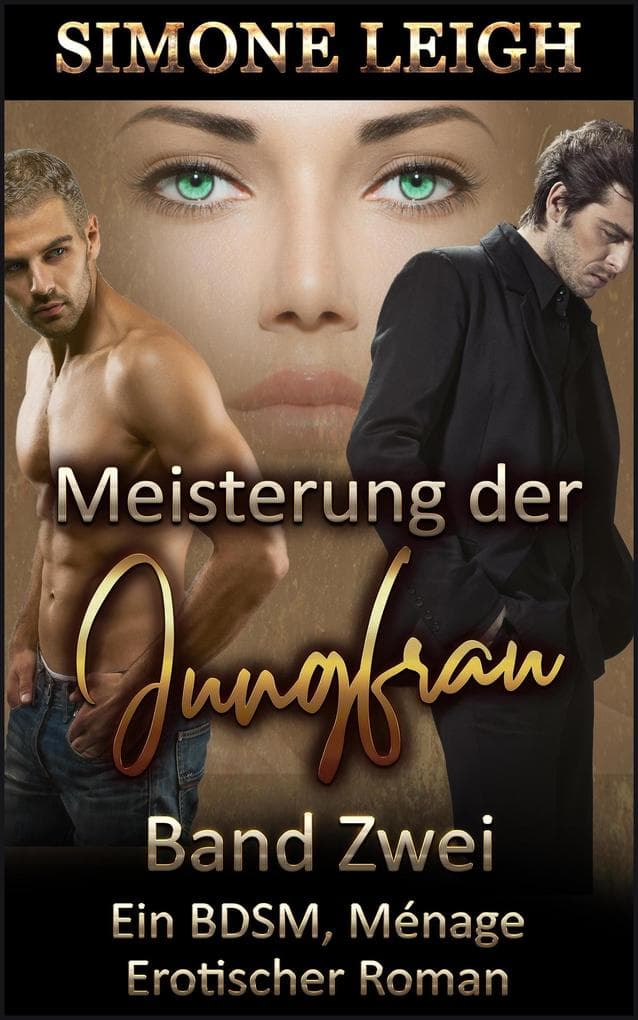 Meisterung der Jungfrau - Band Zwei