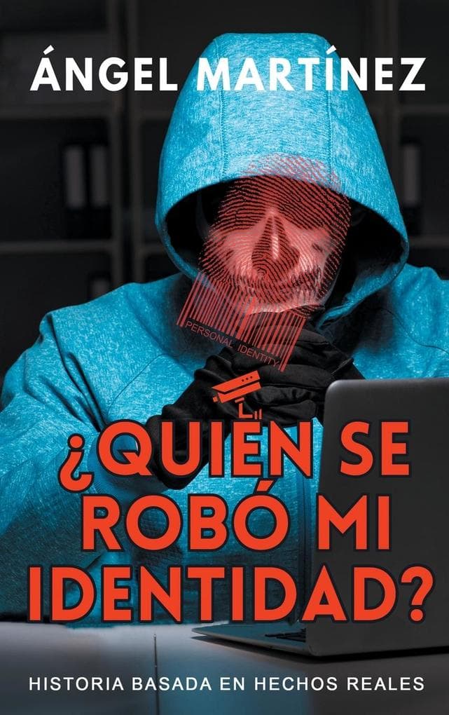 Quién se robó mi identidad?