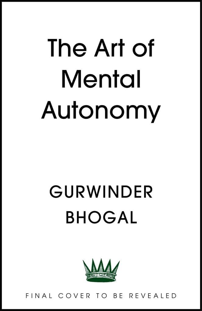 The Art of Mental Autonomy