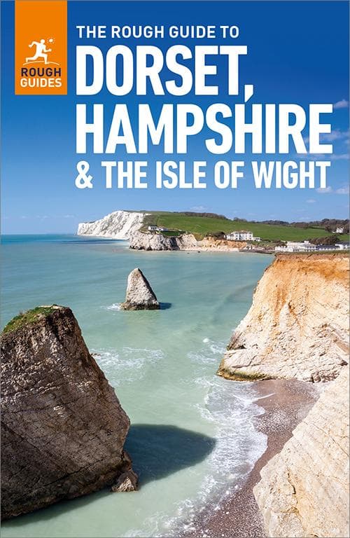 The Rough Guide to Dorset, Hampshire & the Isle of Wight: Travel Guide eBook