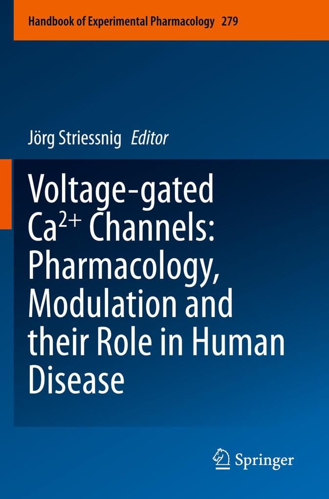 Voltage-gated Ca2+ Channels: Pharmacology, Modulation and their Role in Human Disease
