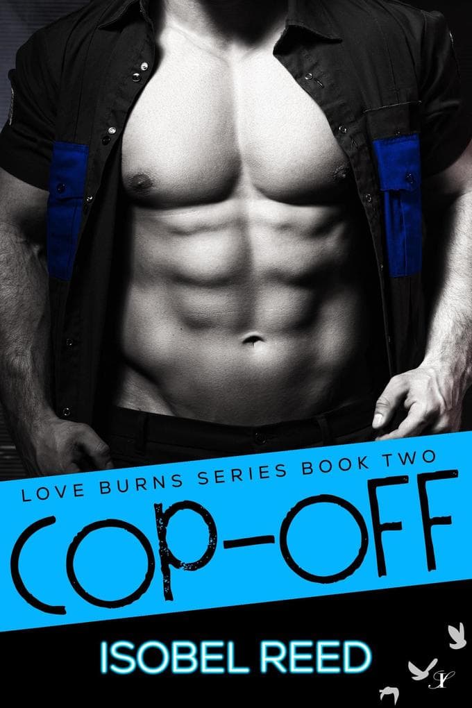 Cop-Off (Love Burns Series, #2)