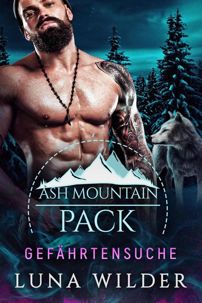 Gefahrtensuche (Ash Mountain Pack, #2)