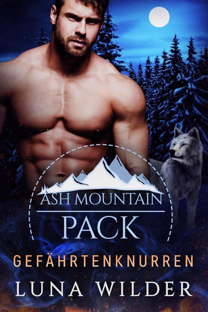 Gefahrtenknurren (Ash Mountain Pack, #1)