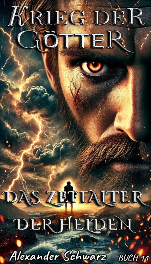Das Zeitalter der Helden (Krieg der Götter, #11)