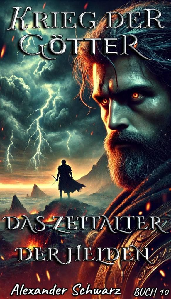 Das Zeitalter der Helden (Krieg der Götter, #10)