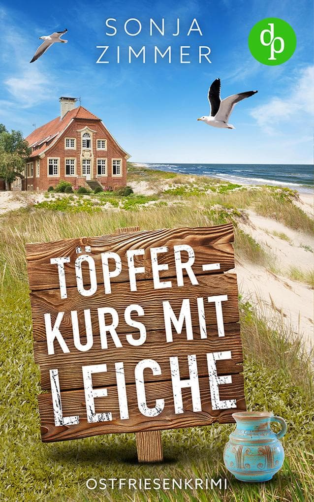 Töpferkurs mit Leiche | Der humorvolle Cosy Crime aus Ostfriesland