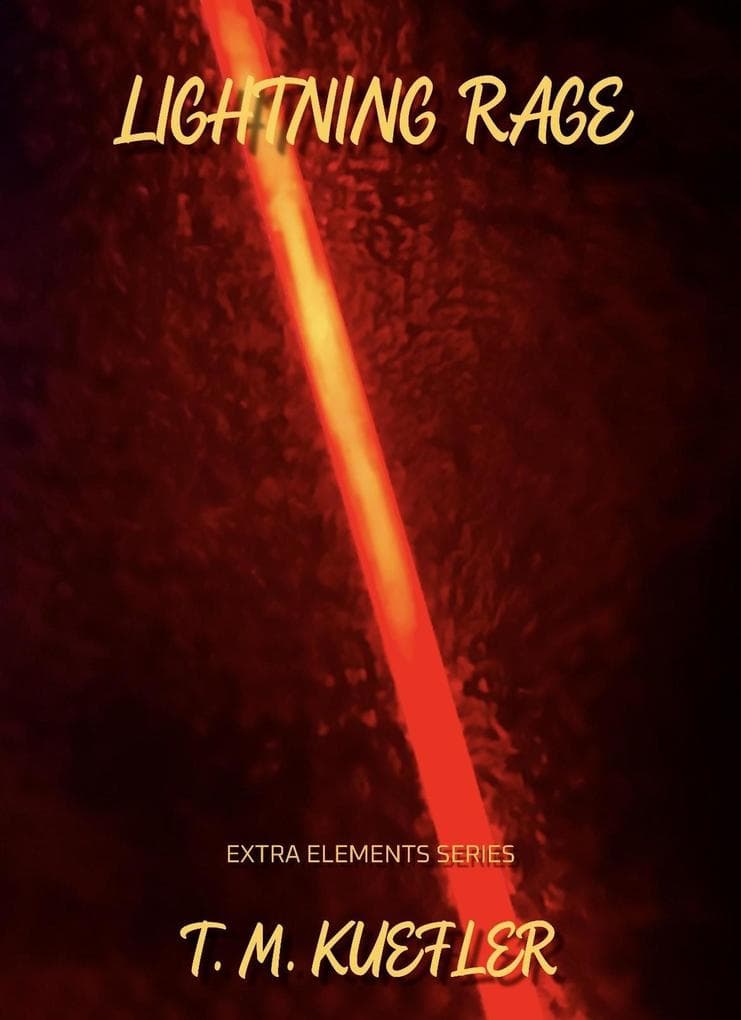Lightning Rage (Extra Elements Series, #21)