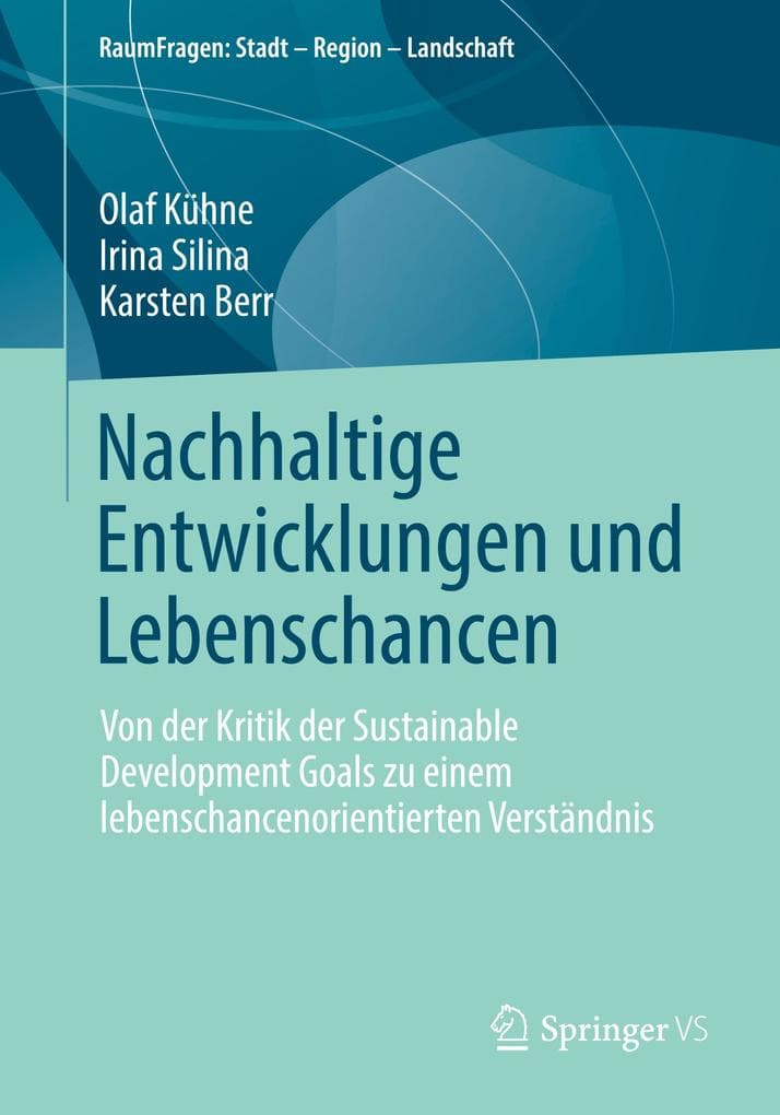 Nachhaltige Entwicklungen und Lebenschancen