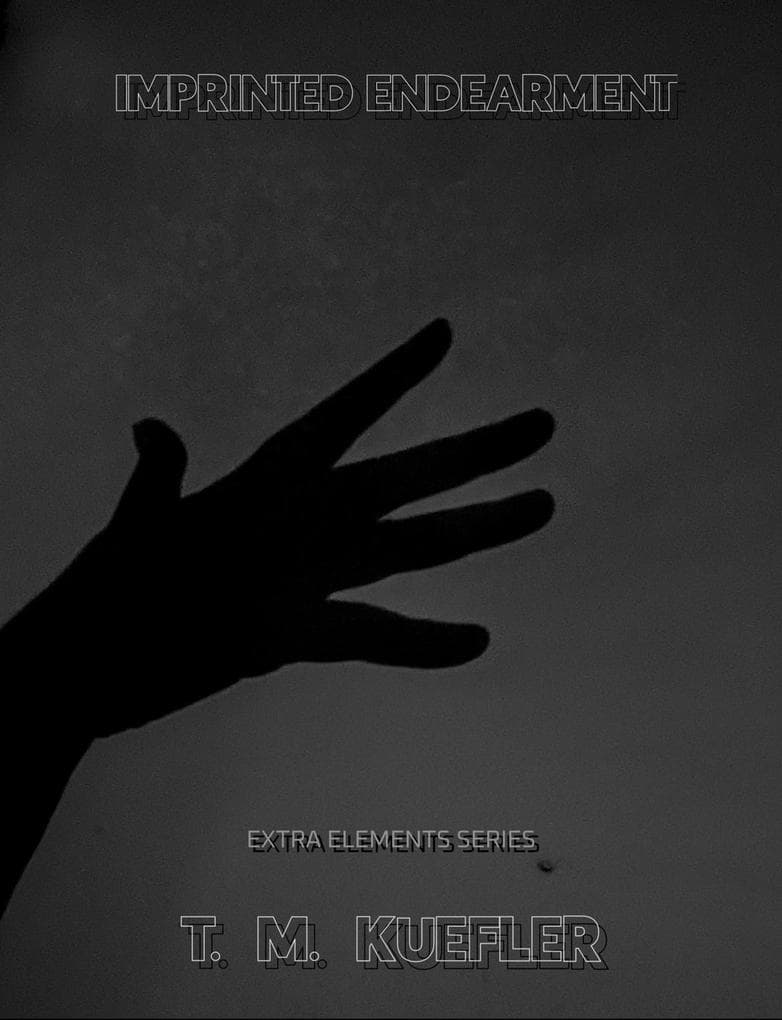 Imprinted Endearment (Extra Elements Series, #22)