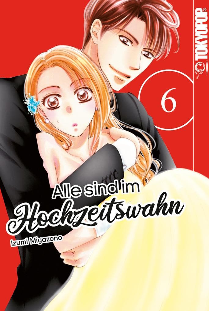 Alle sind im Hochzeitswahn, Band 06