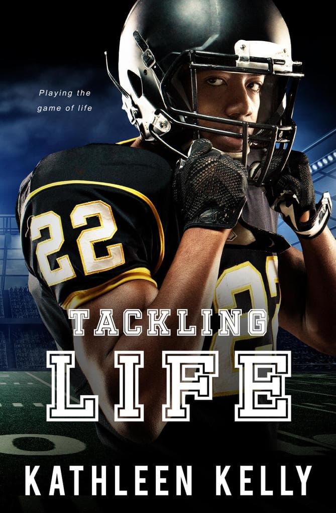 Tackling Life (Tackling Romance, #2)