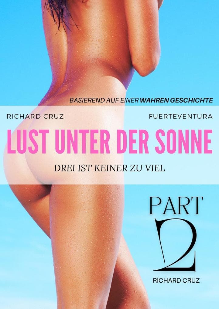 Lust unter der Sonne Teil 2 (Sündige Abenteuer)