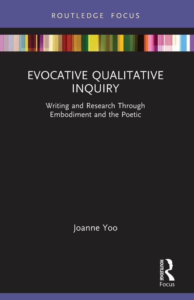 Evocative Qualitative Inquiry