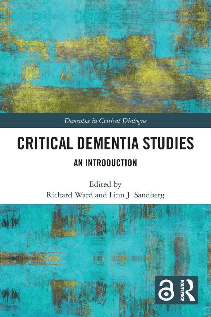 Critical Dementia Studies