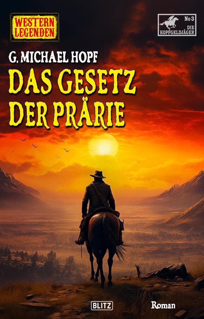 Western Legenden 73: Das Gesetz der Prarie