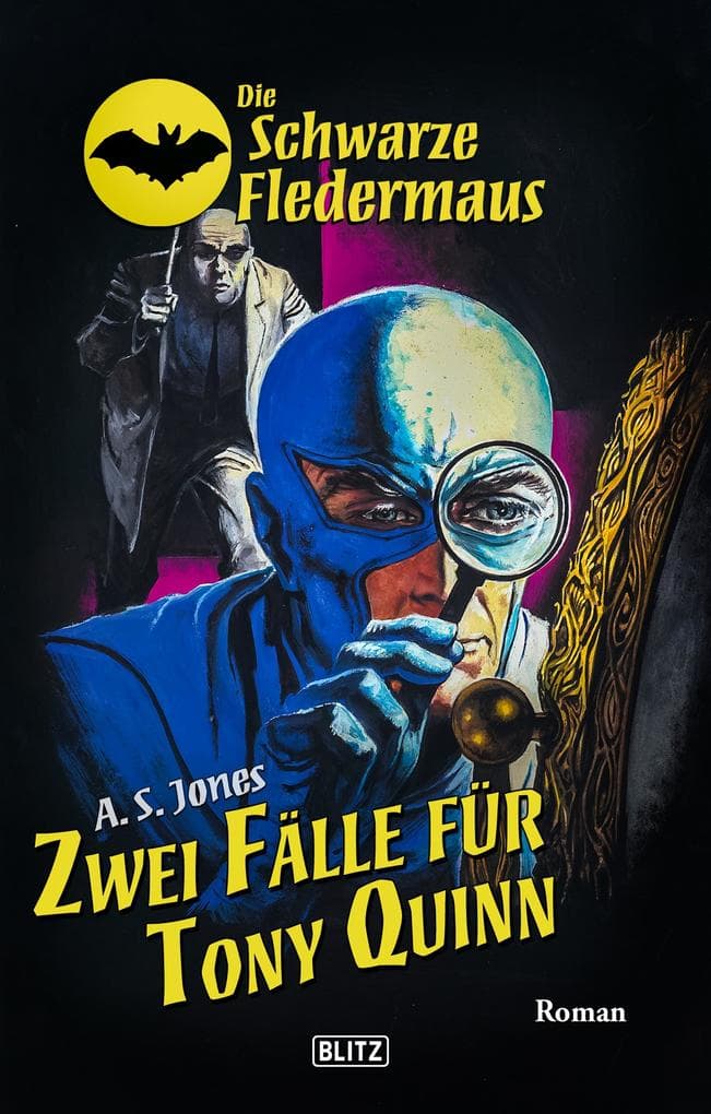Die schwarze Fledermaus 67: Zwei Falle fur Tony Quinn