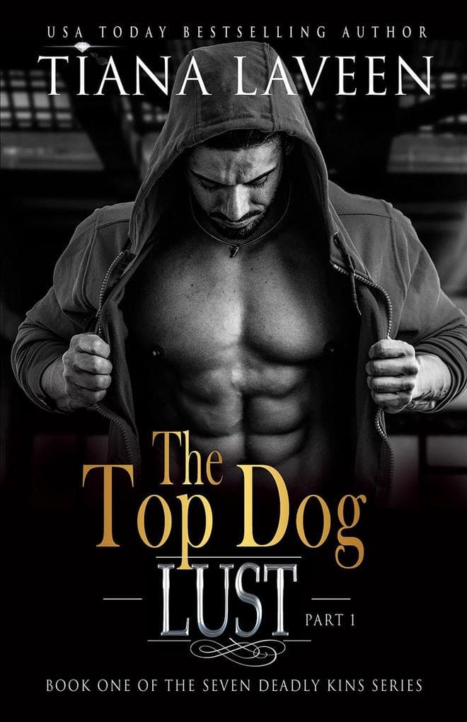 The Top Dog - Part 1 (The Seven Deadly Kins, #1)