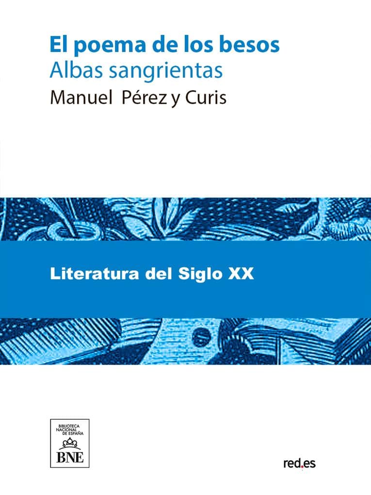 El poema de los besos albas sangrientas