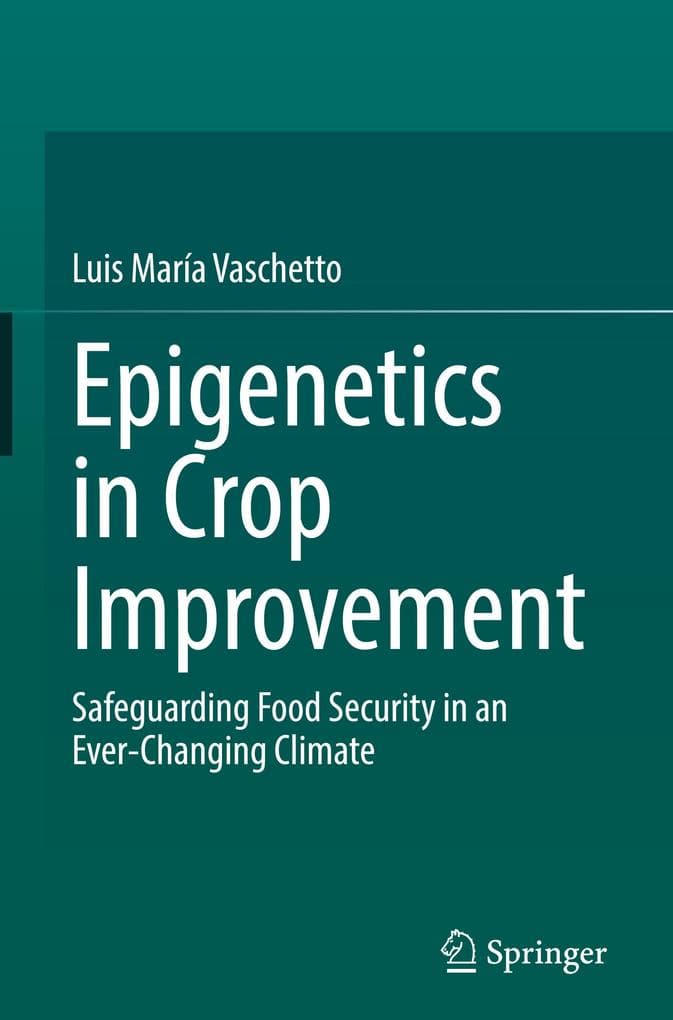 Epigenetics in Crop Improvement