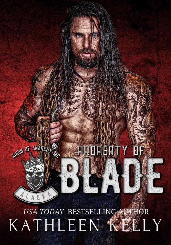 Property of Blade (Kings of Anarchy MC, #1)