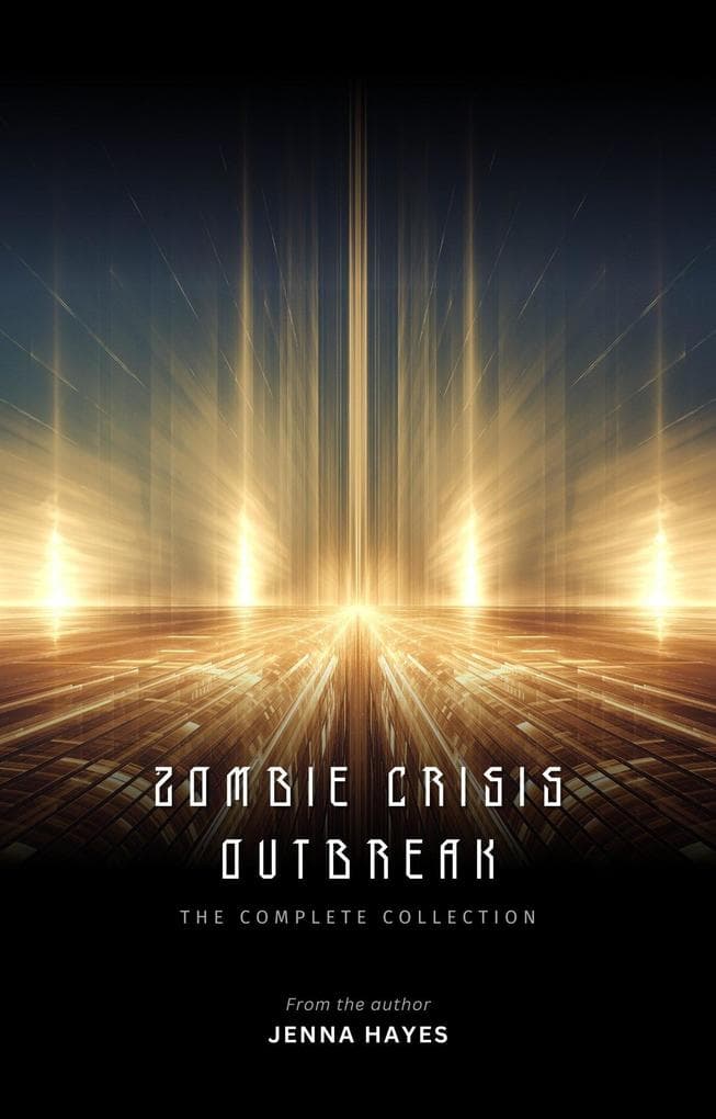 Zombie Crisis Outbreak (Zombie Crisis Series, #1)