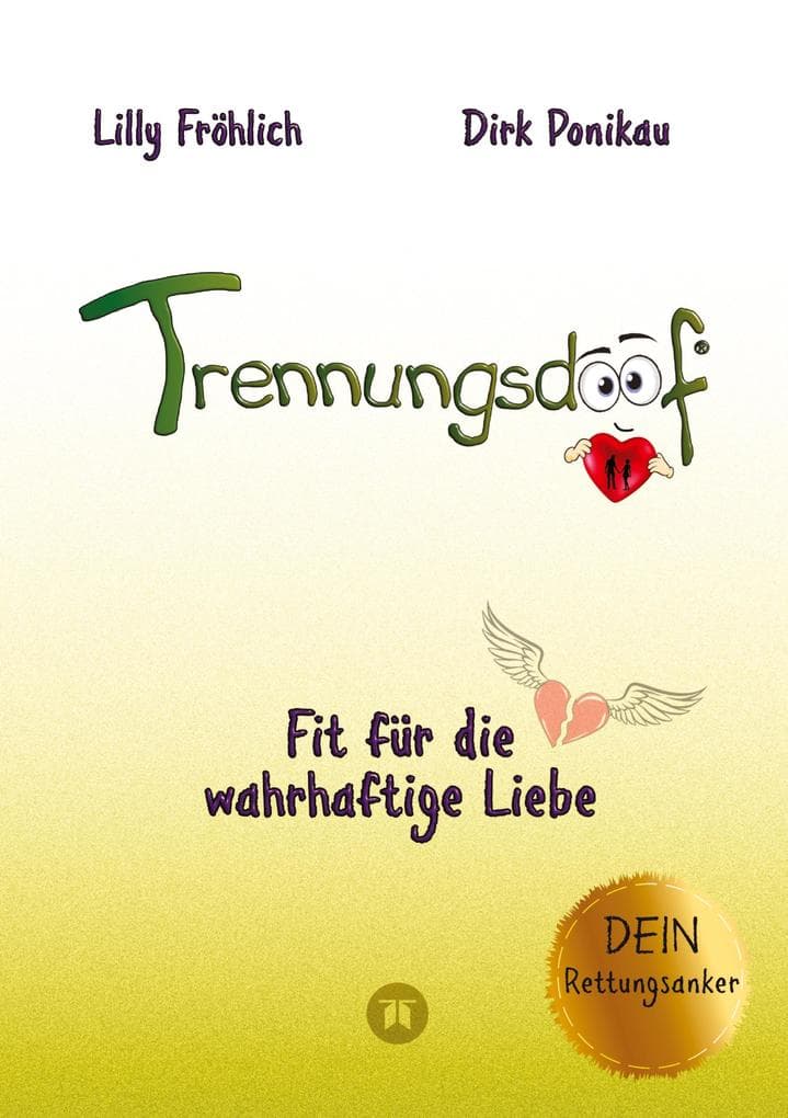 Trennungsdoof ist der ultimative Ratgeber für Frauen und Männer, die eine Trennung durchleben oder vor dieser Entscheidung stehen mit Soforthilfe, Abgrenzungsstrategien und To-Do-Listen