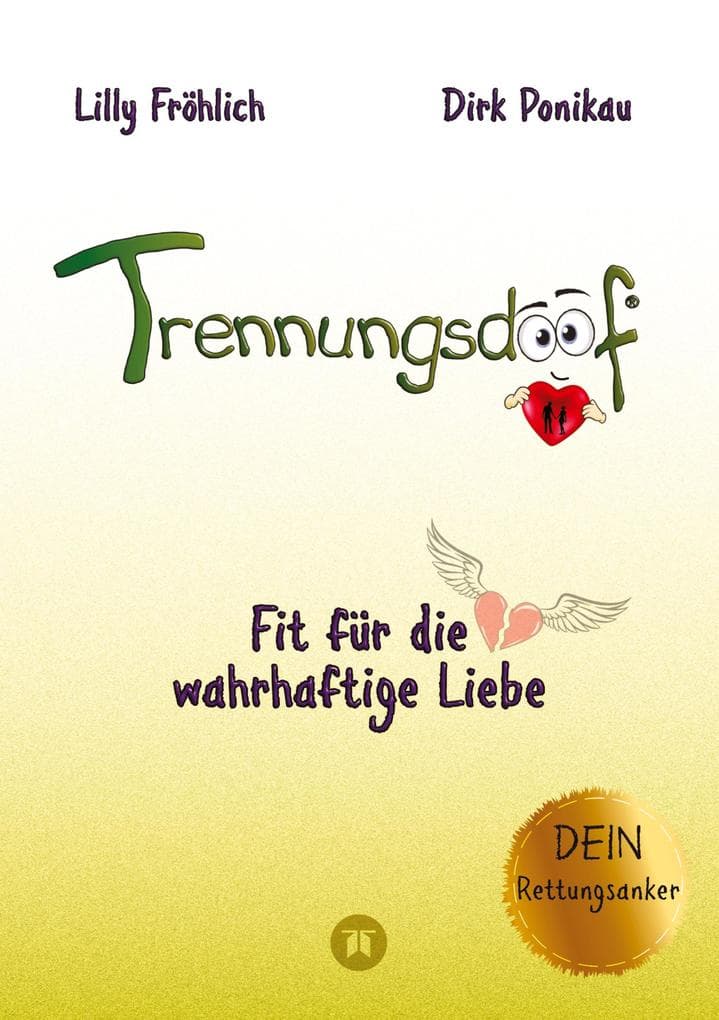 Trennungsdoof ist der ultimative Ratgeber für Frauen und Männer, die eine Trennung durchleben oder vor dieser Entscheidung stehen mit Soforthilfe, Abgrenzungsstrategien und To-Do-Listen