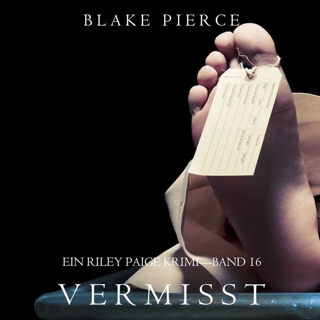 Vermisst (Ein Riley Paige KrimiBand #16)