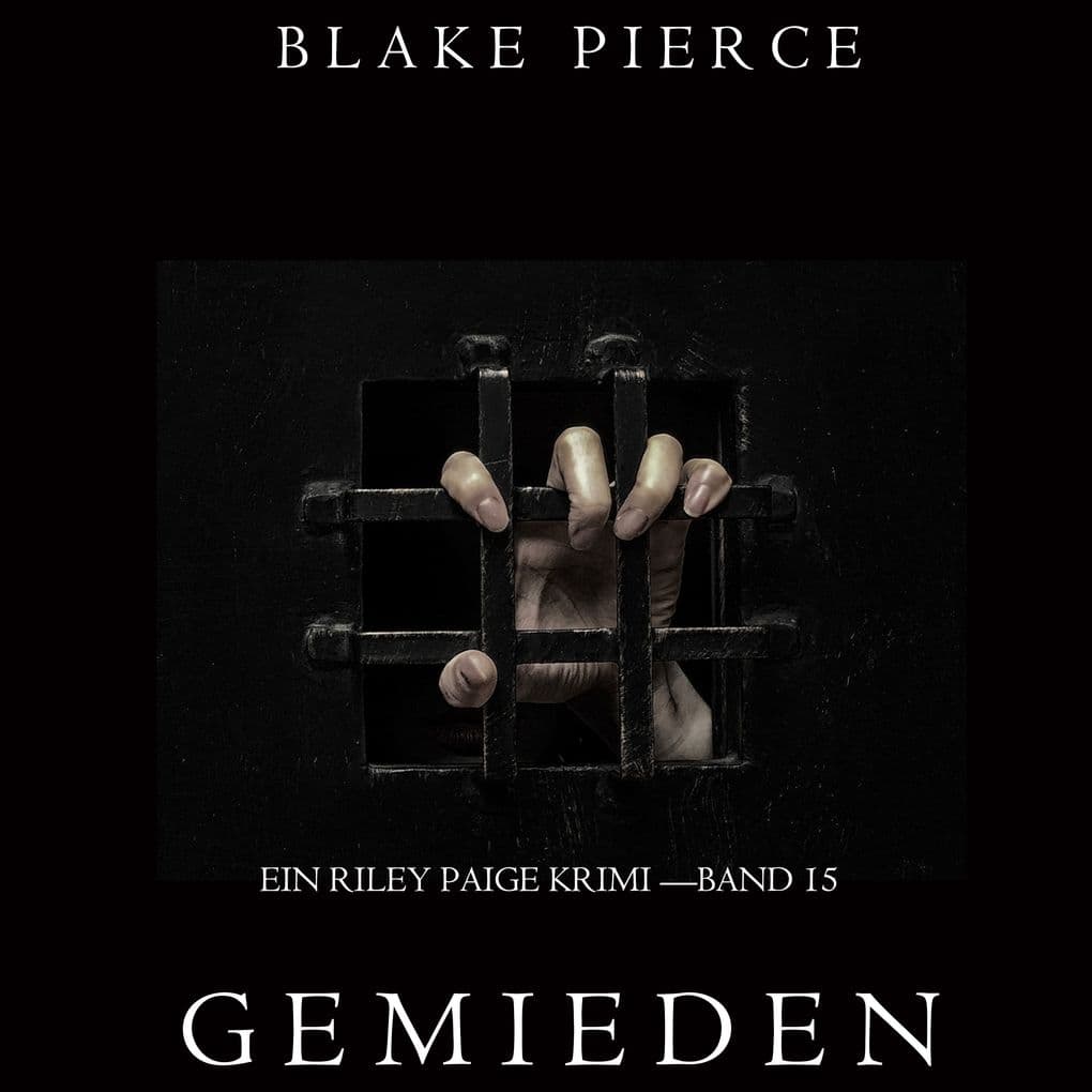 Gemieden: Ein Riley Paige Krimi Band #15