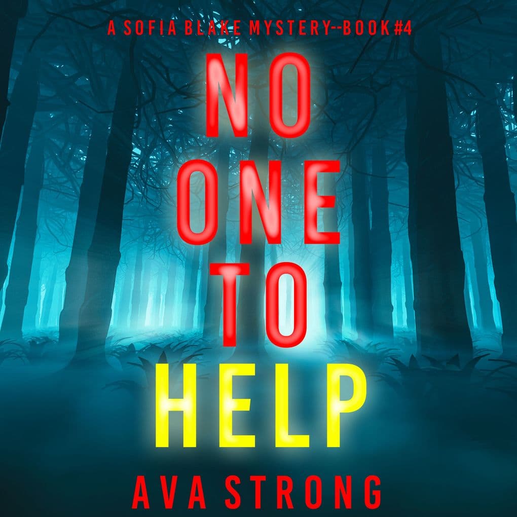 No One to Help (A Sofia Blake FBI Suspense ThrillerBook Four)