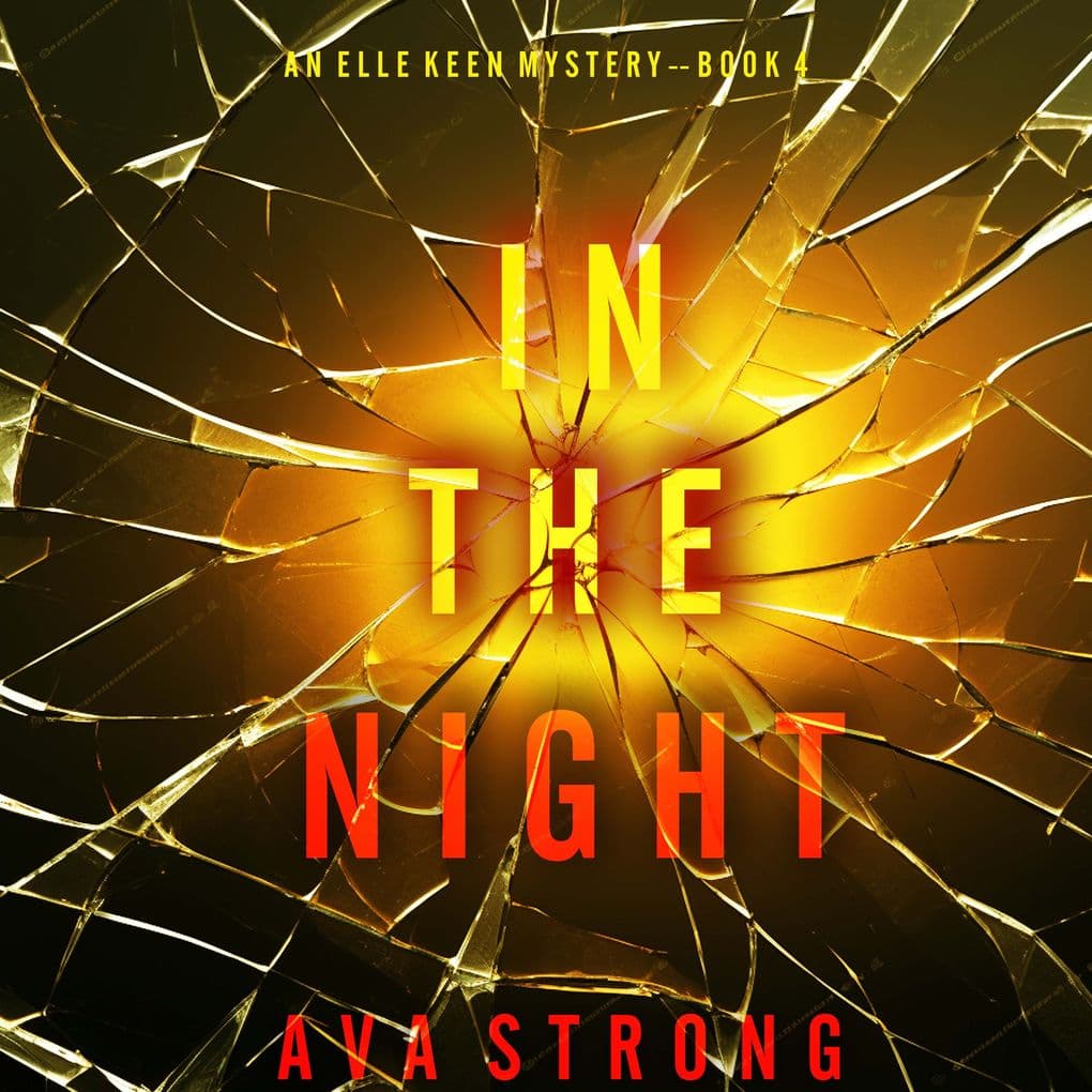 In The Night (An Elle Keen FBI Suspense ThrillerBook 4)