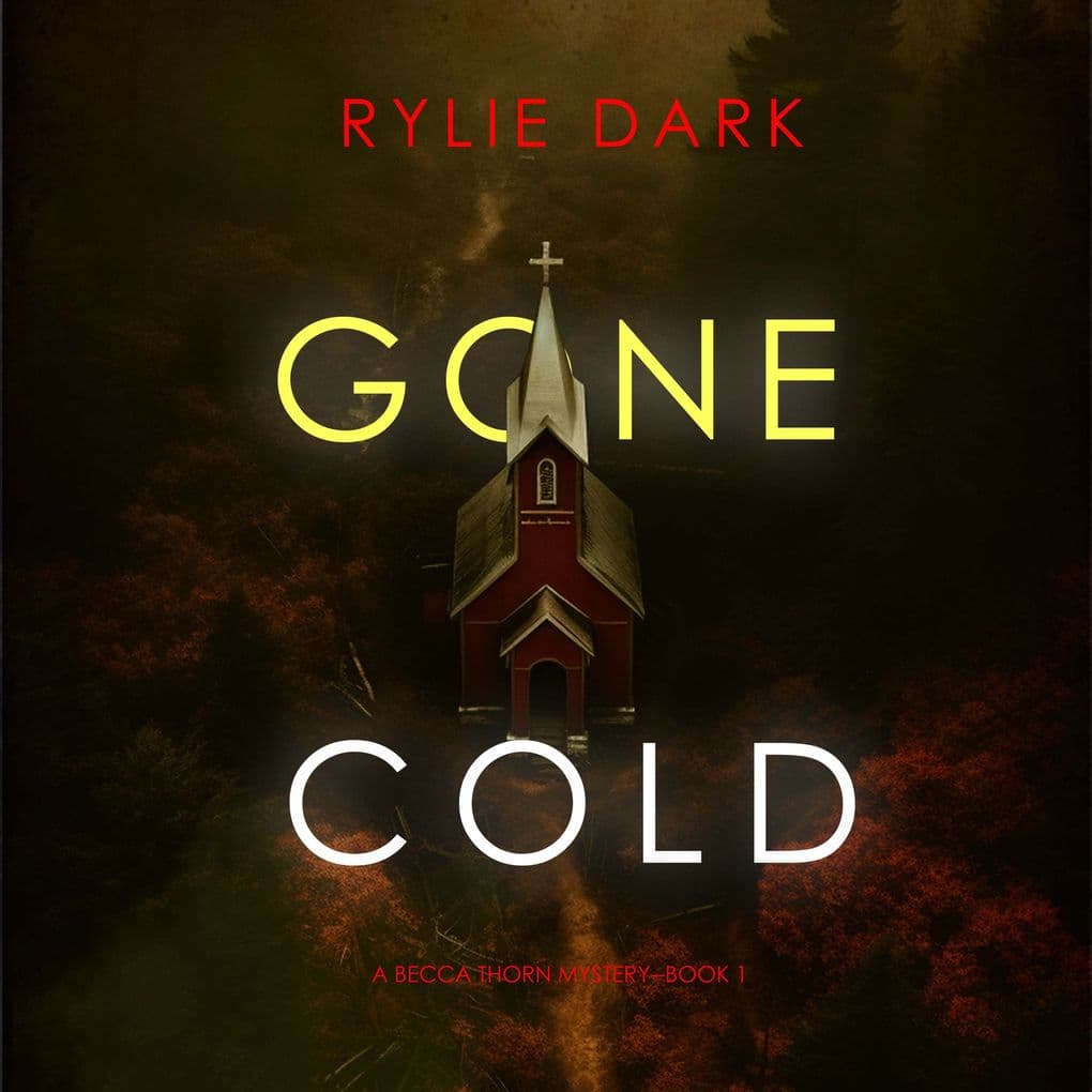 Gone Cold (A Becca Thorn FBI Suspense ThrillerBook 1)