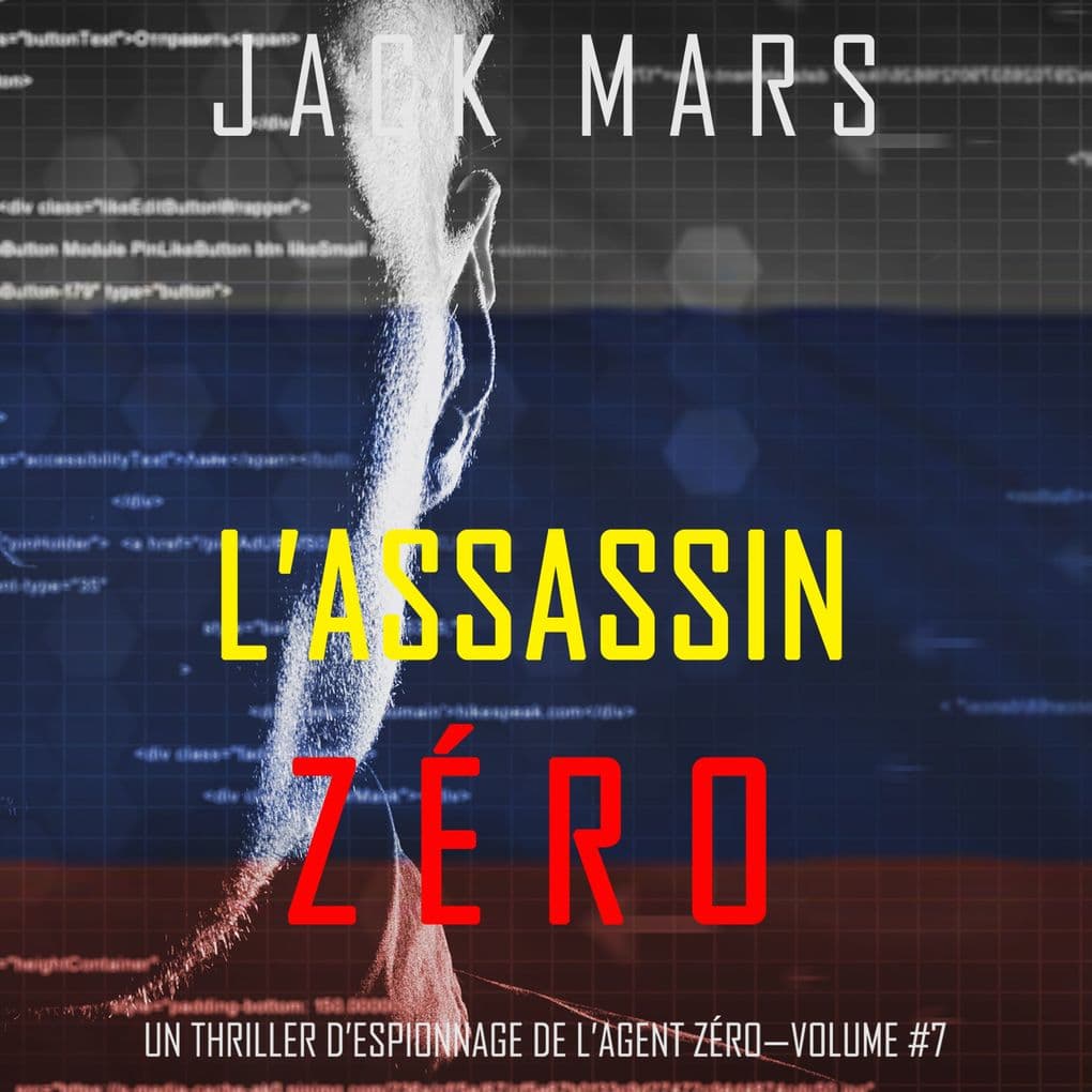 L'Assassin Zéro (Un Thriller d'Espionnage de l'Agent ZéroVolume #7)