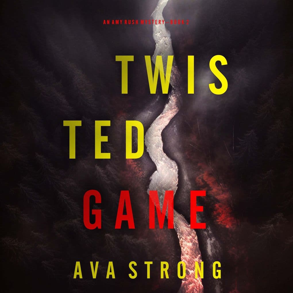 Twisted Game (An Amy Rush Suspense ThrillerBook 2)