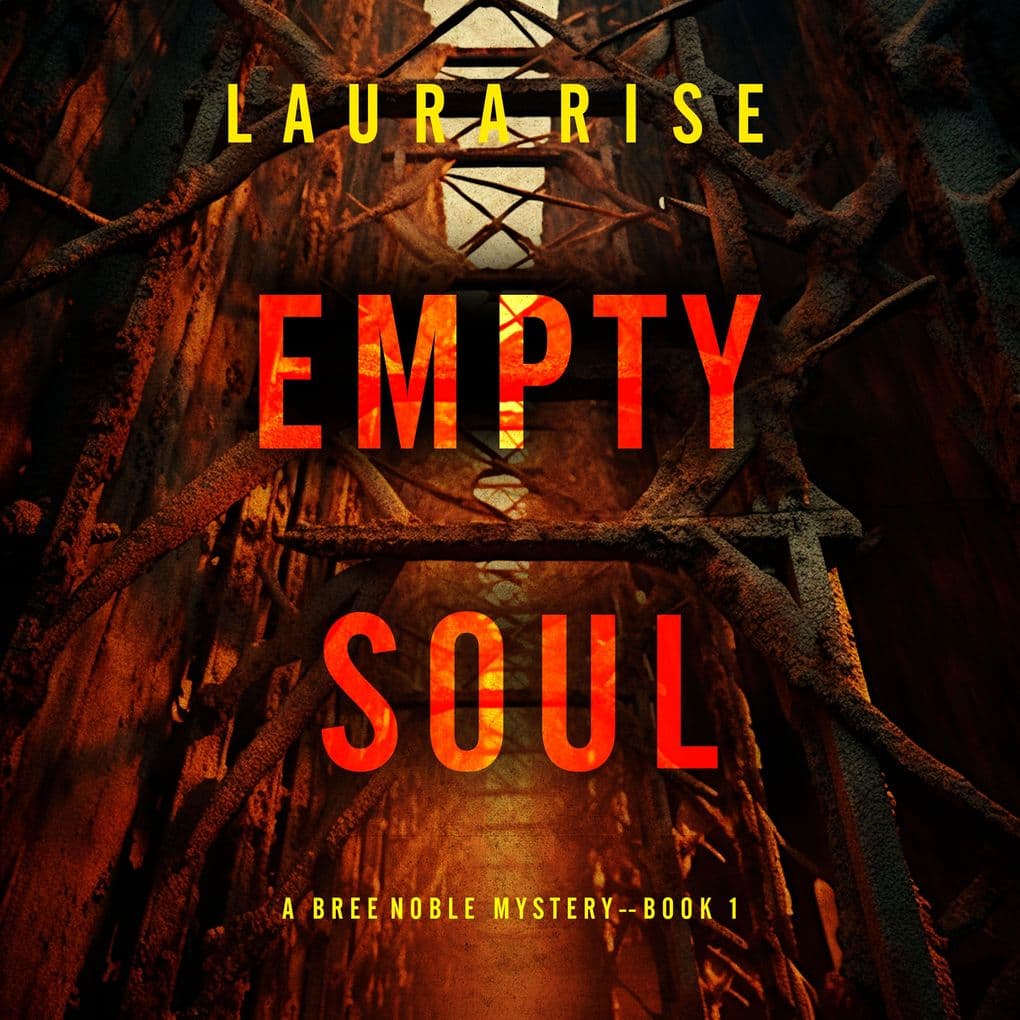 Empty Soul (A Bree Noble Suspense ThrillerBook 1)